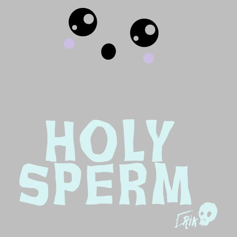 Holy sperm