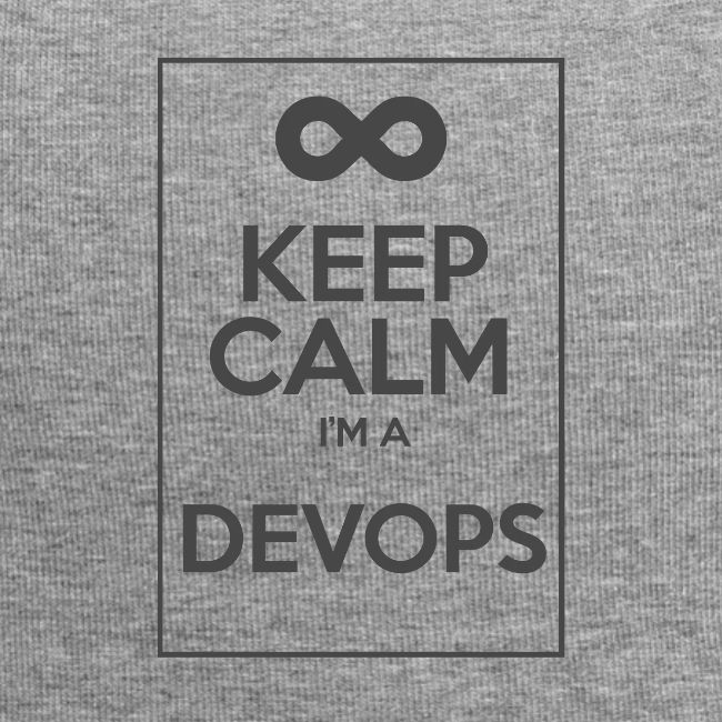 Keep Calm I'm a devops
