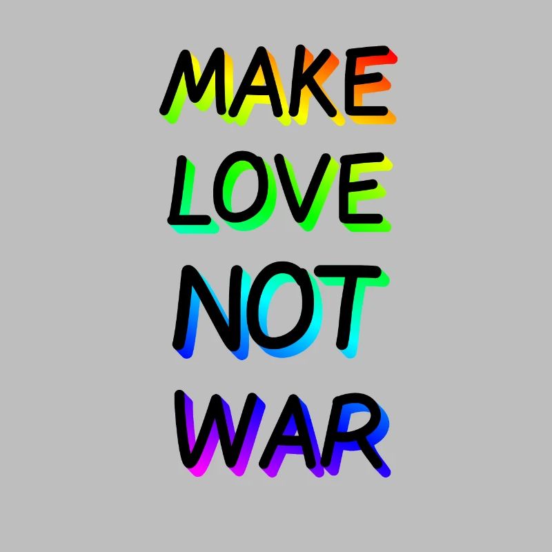 Make Love not War Rainbow