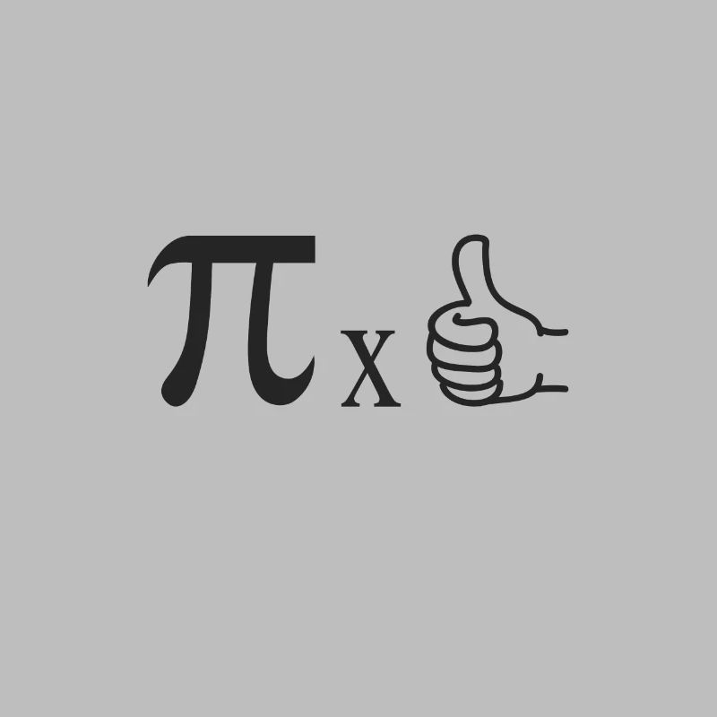 Math Math meme Pi times thumb circle number