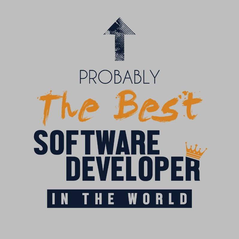 Best Software Developer World Developer Coder