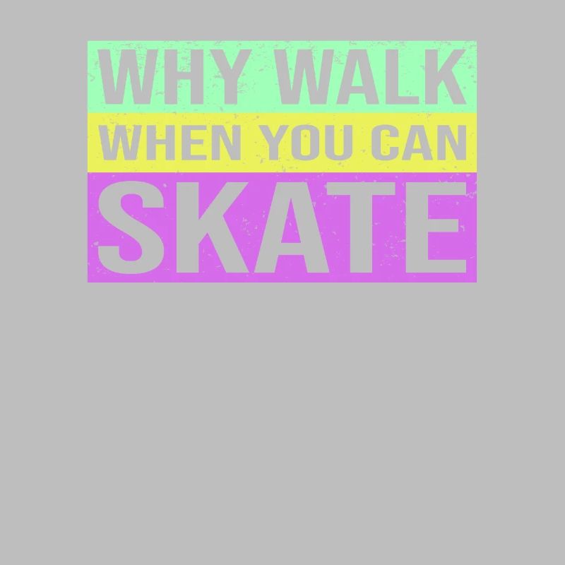 Rollschuhfahren Rollerskates Retro Bunt Spruch