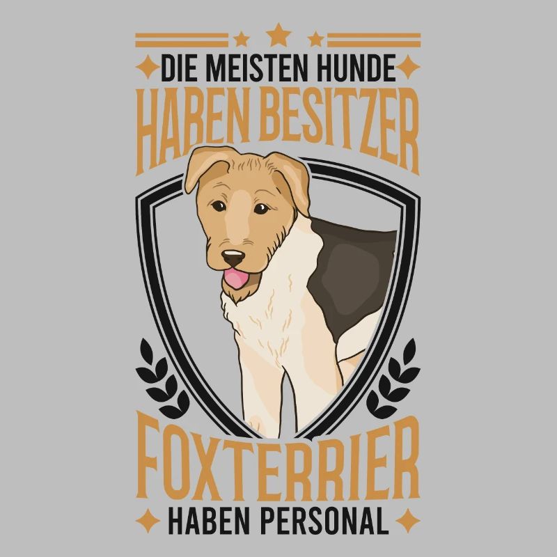 Foxterrier Besitzer Spruch Drahthaar-Foxterrier