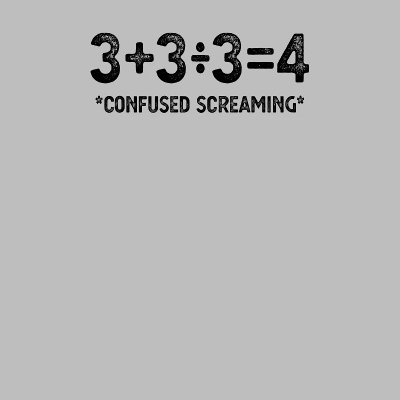 Funny Math Formula, Confused Screaming, Nerd Funny