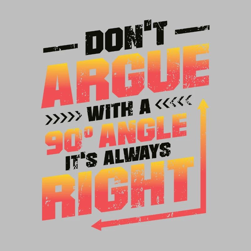 Ne discutez pas avec un angle de 90 °.