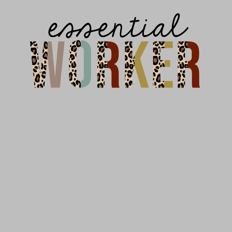 Essential Worker Leopard Print Funny