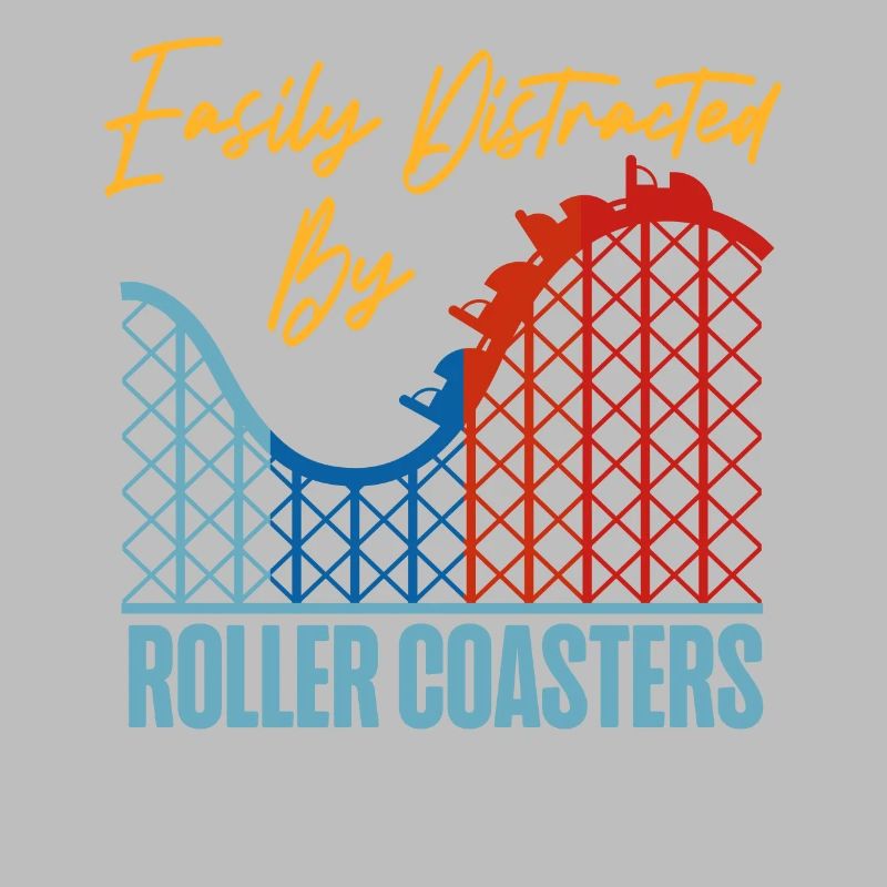 Roller Coaster Easily Distracted