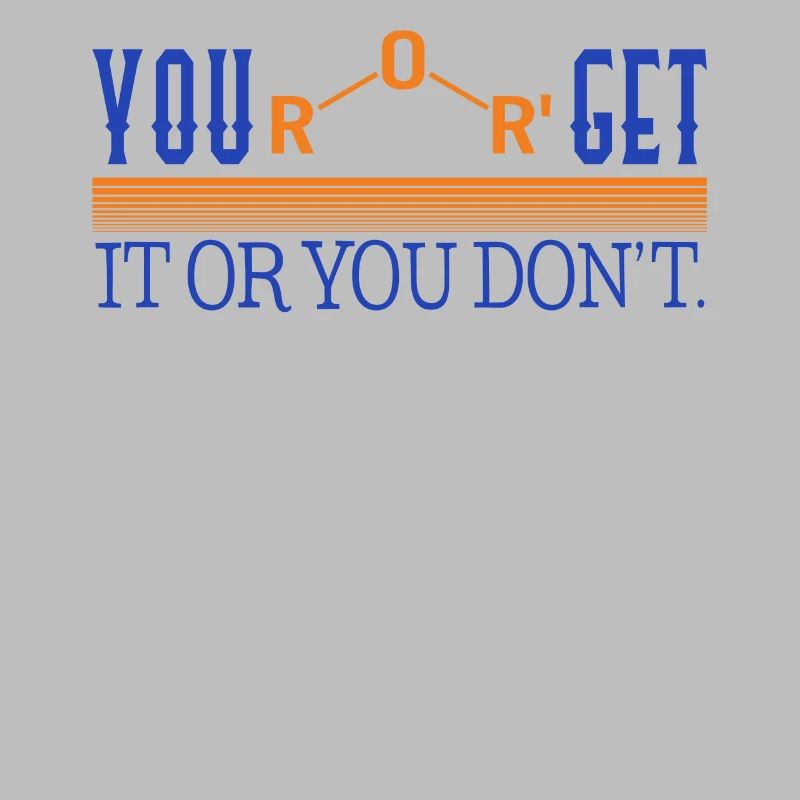 Chemisches Element Hemd, du Äther bekommst es oder du