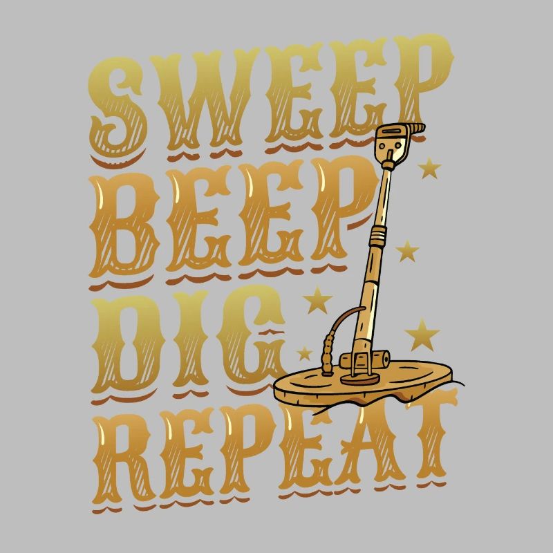 Sweep Beep Dig Repeat, Schatzsuche Metall.
