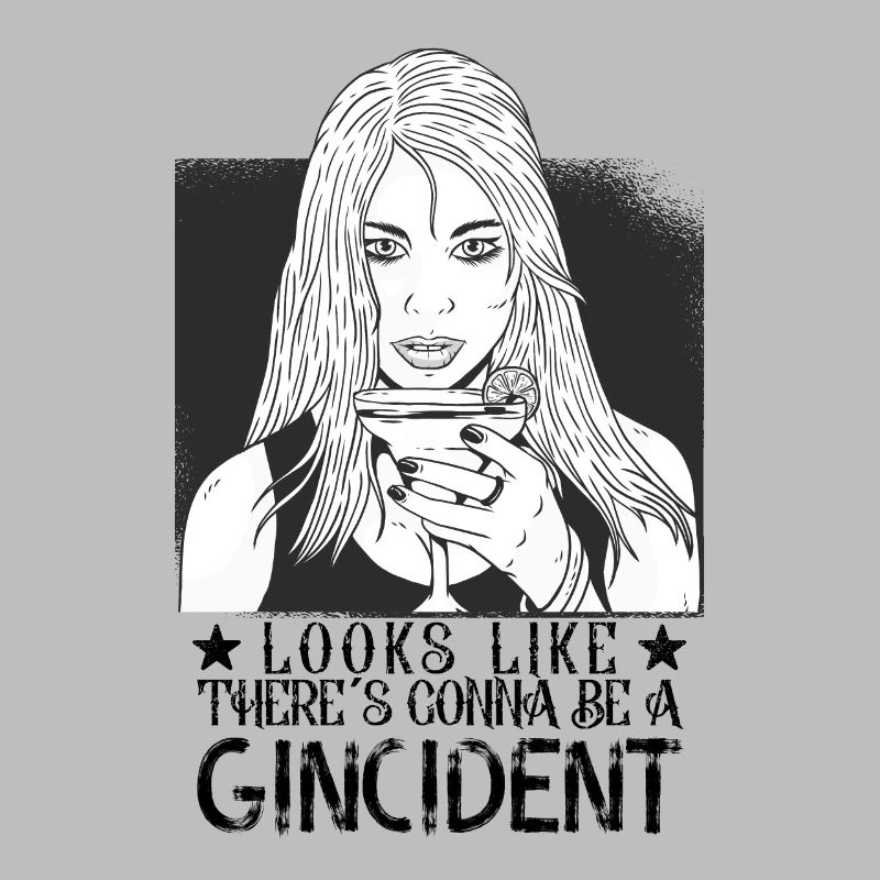 Es wird einen Gincident Funny Gin Spruch geben