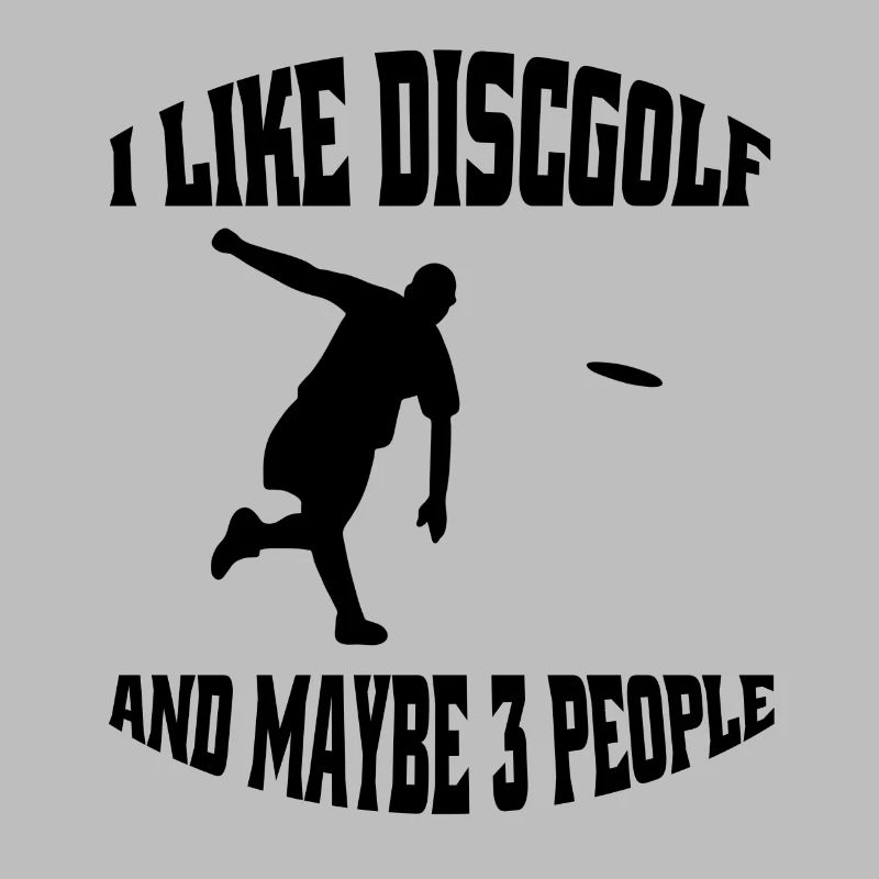 Disc Golf Funny Saying Discgolfer Disc Golfer