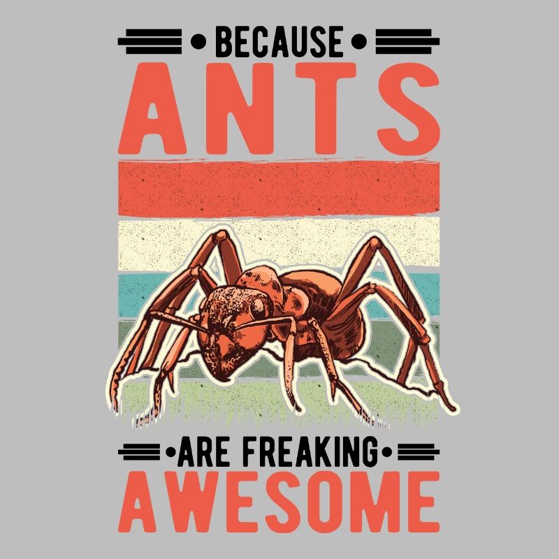 Because Ants are freaking awesome Ameisen