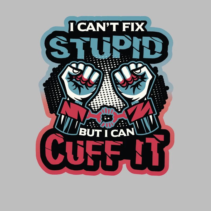 I can't fix stupidity