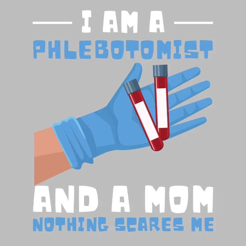 Ich Bin Ein Phlebotomist Und Eine Mutter
