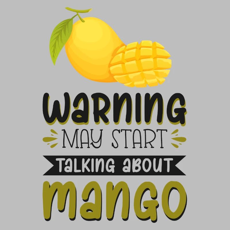 Warning, May Start Talking About Mango