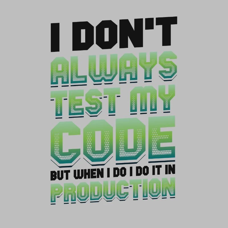 Je teste mon code en production