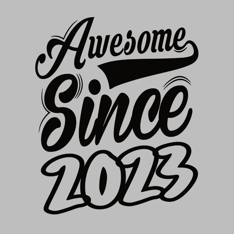 Awesome Since 2023