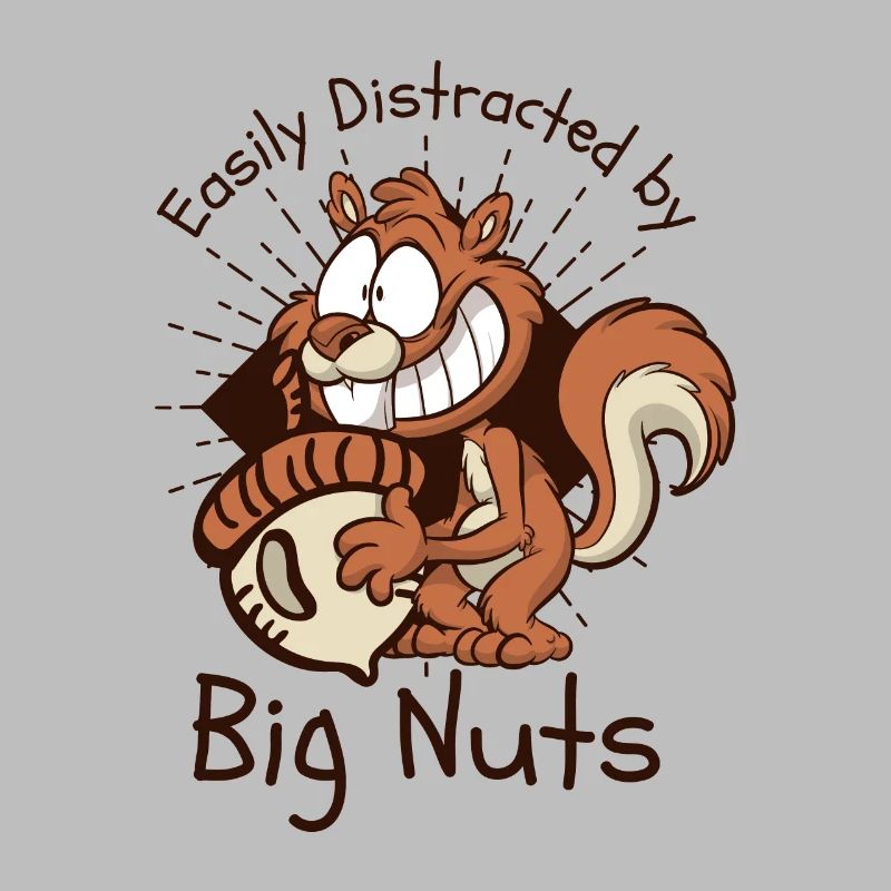 Easily Distracted By Big Nuts Squirrel