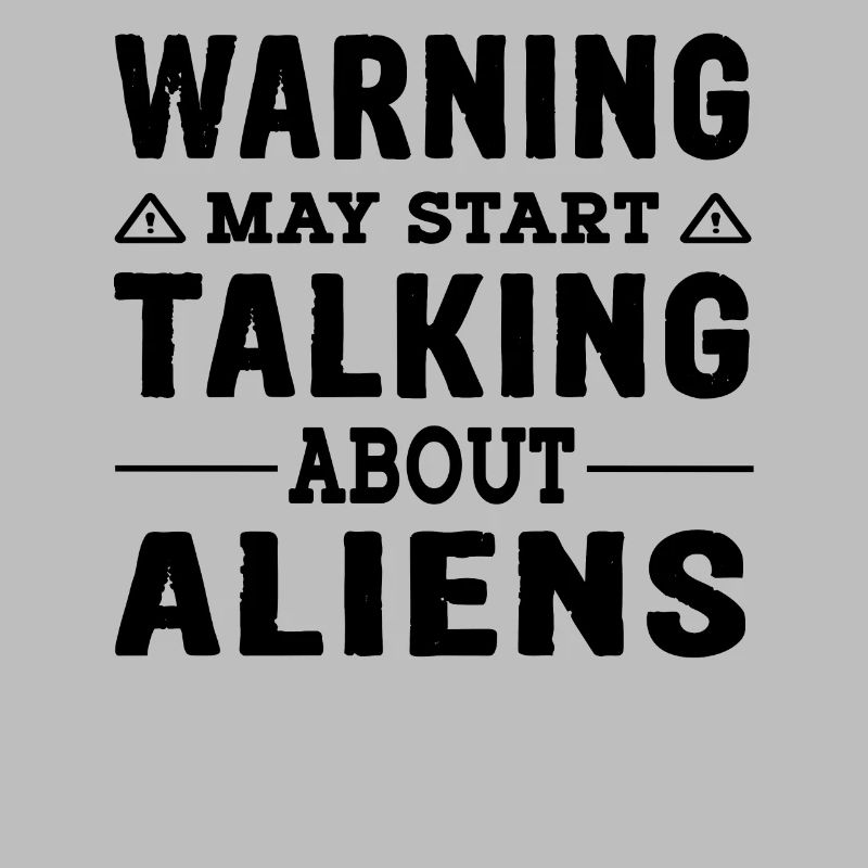 Warning may start talking about aliens - Ufos Ufo