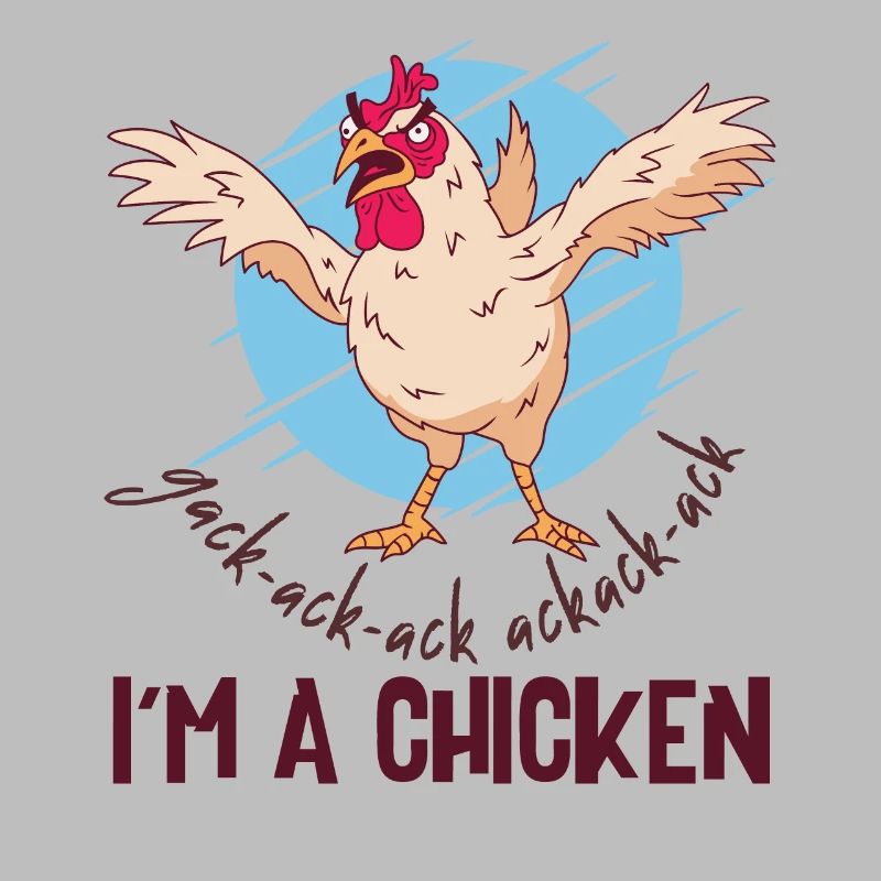I'm A Chicken