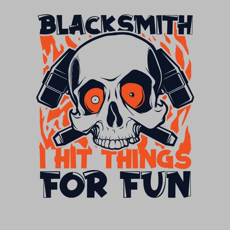 I Hit Things For Fun Blacksmith Forging