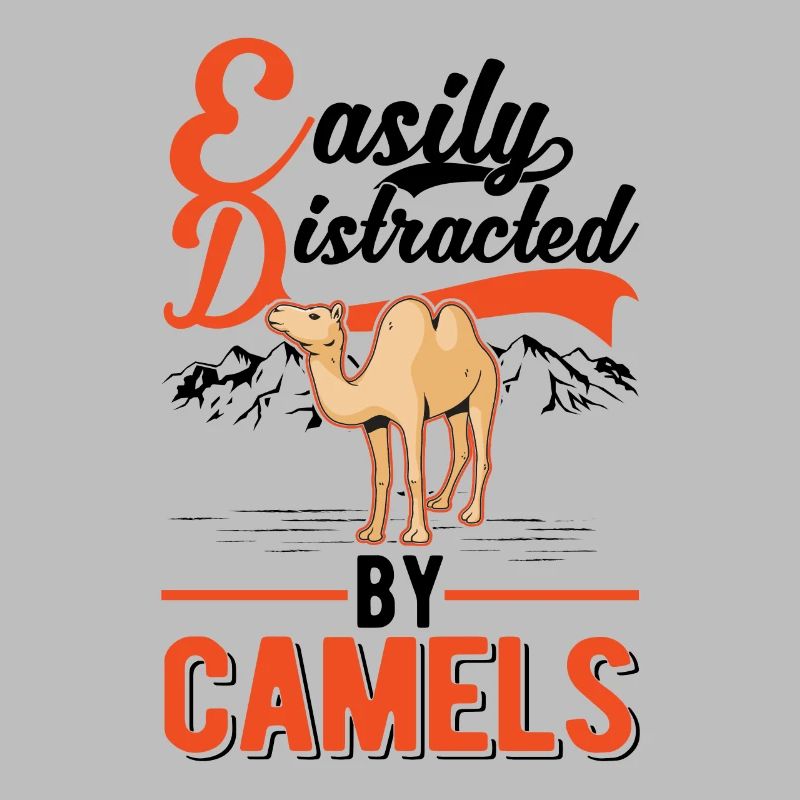 Easily distracted by Camels Großkamel Kamel