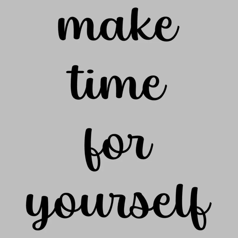 maketimeforyourself