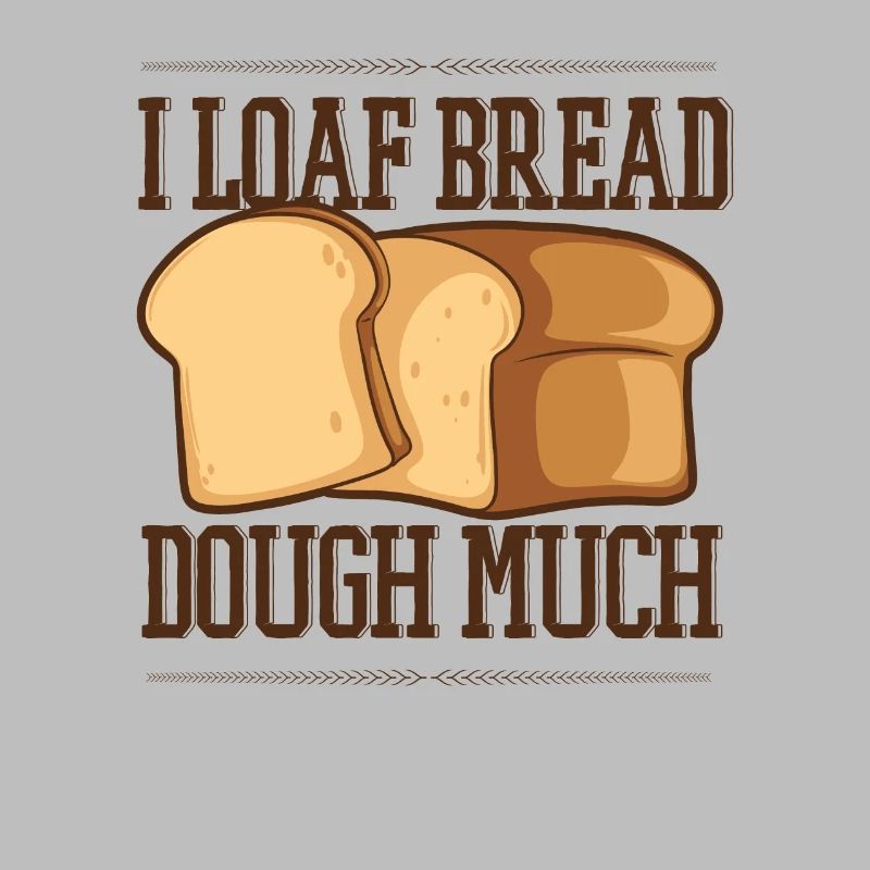 I Loaf Bread Dough Much Bread Dough Bread Maker