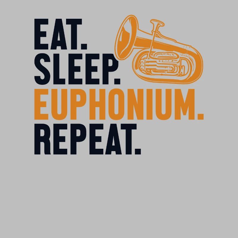 Manger Dormir Euphonium Répéter Euphoniumiste