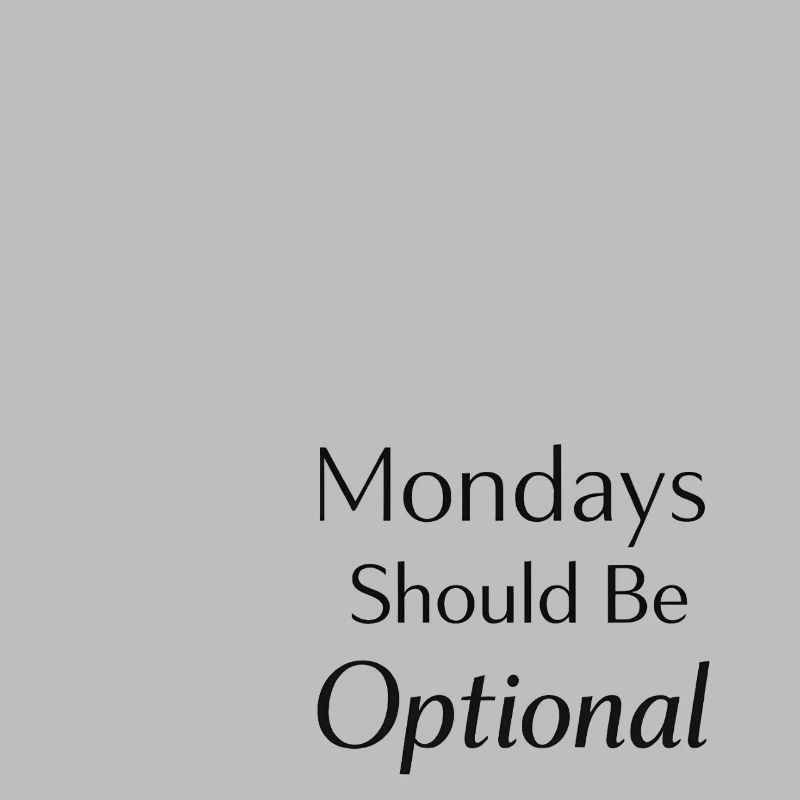 Le lundi devrait être optionnel