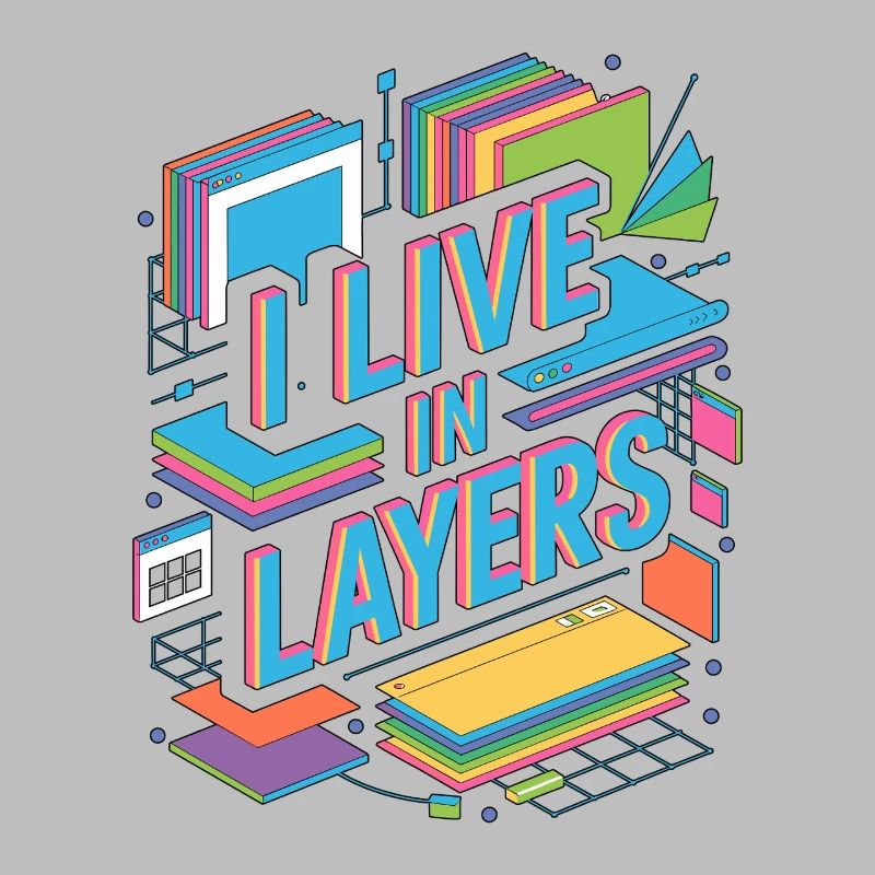 Graphic Designer I Live In Layers Visual Designer