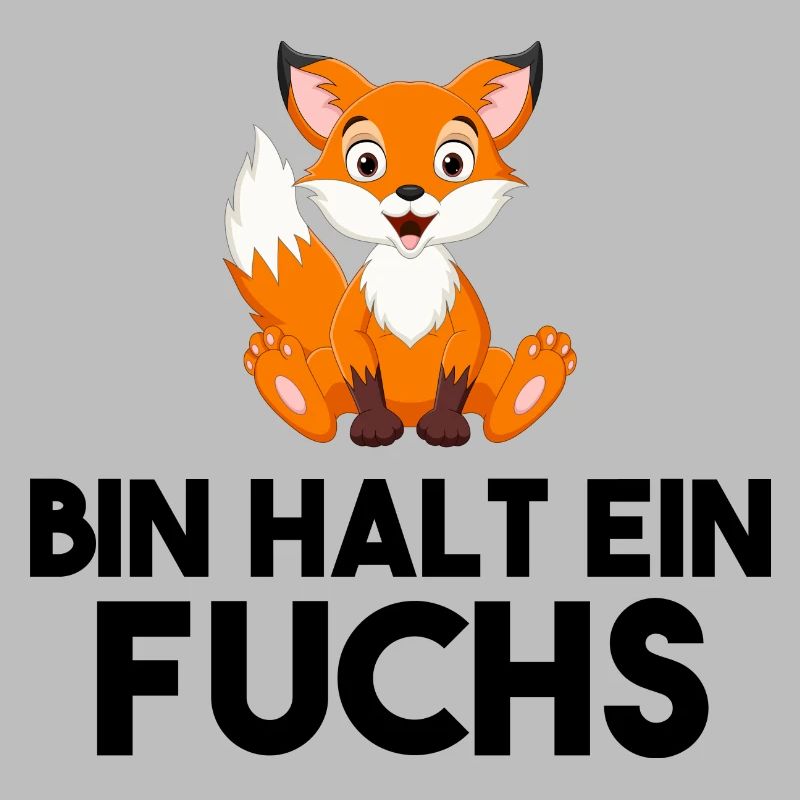 Bin Halt Ein Fuchs