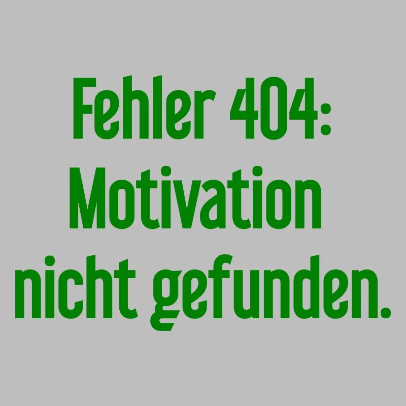 Error 404: Motivation not found