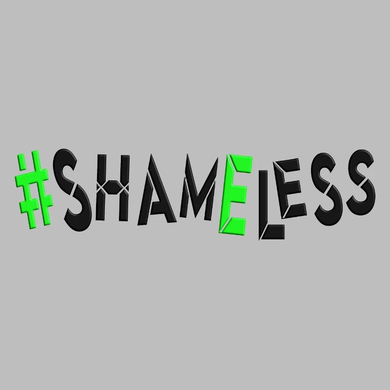 #shameless flagrant unabashed barefaced