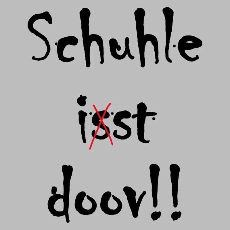 Schule ist doof ... oder doch nicht?