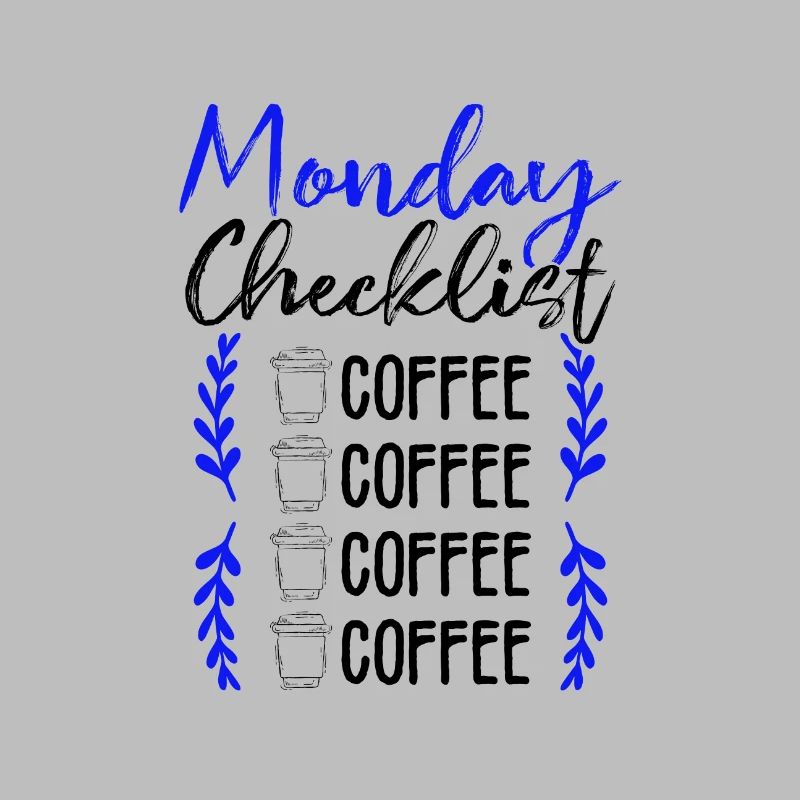 Kaffee Trinker Geschenke Montag Checkliste Kaffee