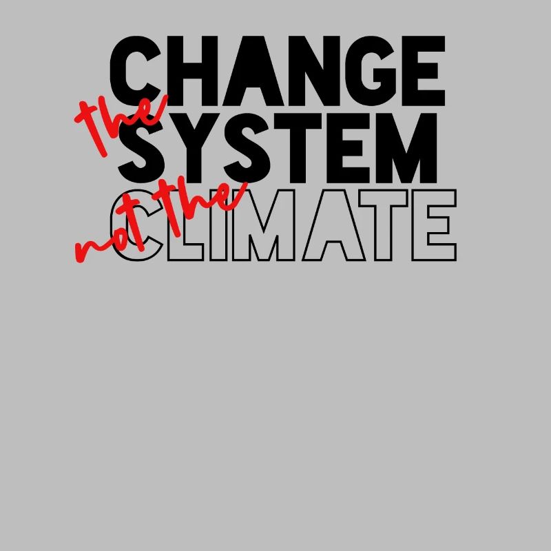 Changer le système, pas le climat
