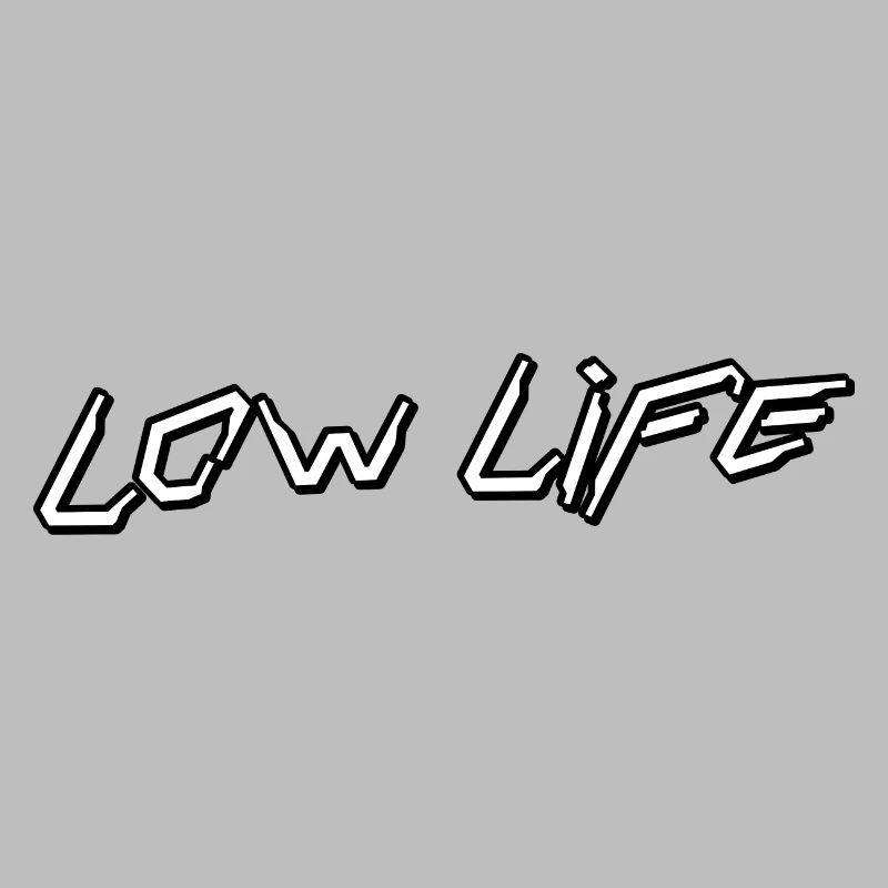 Low Life