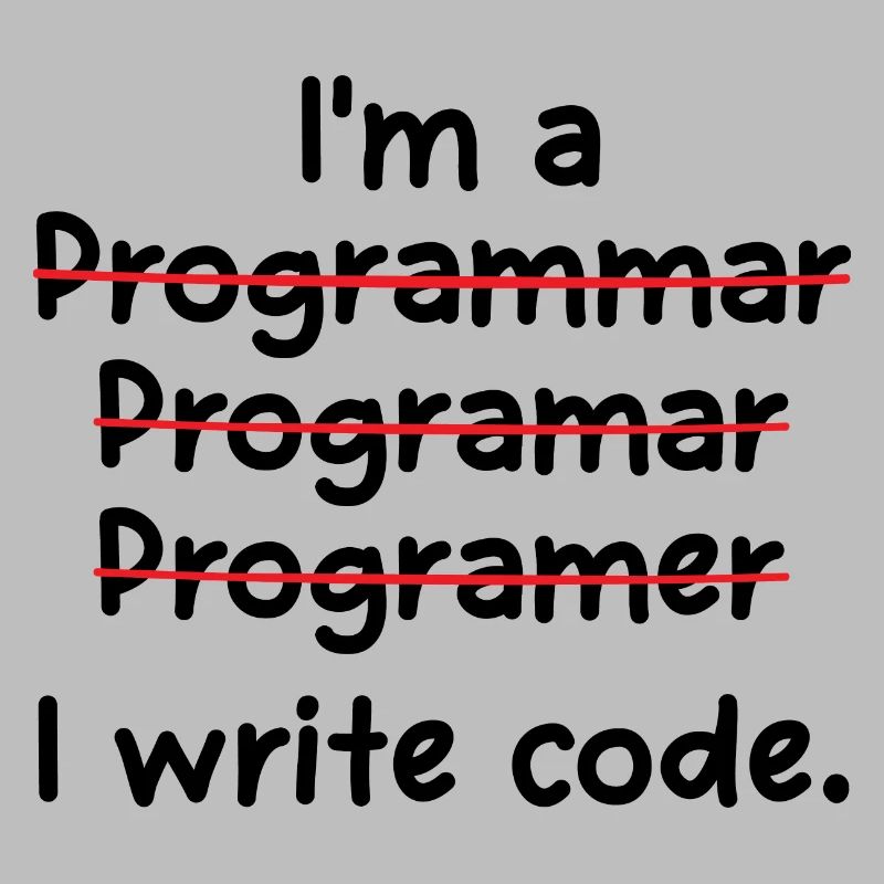 I'm A Programmer I Write Code Computer Scientist A
