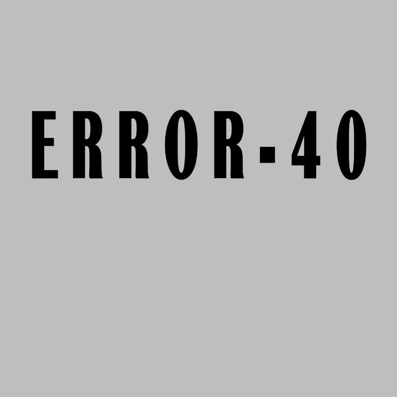 Error 40