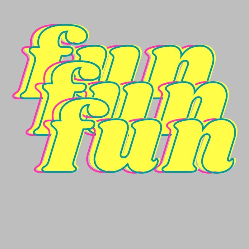fun
