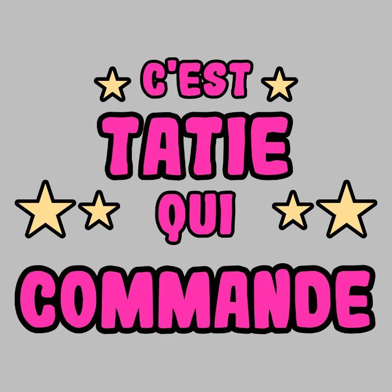 C'est tatie qui commande