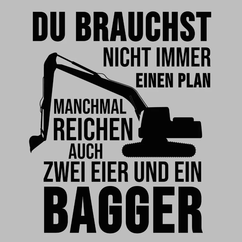 Bagger Baggerfahrer Baustelle Sprüche Geschenk