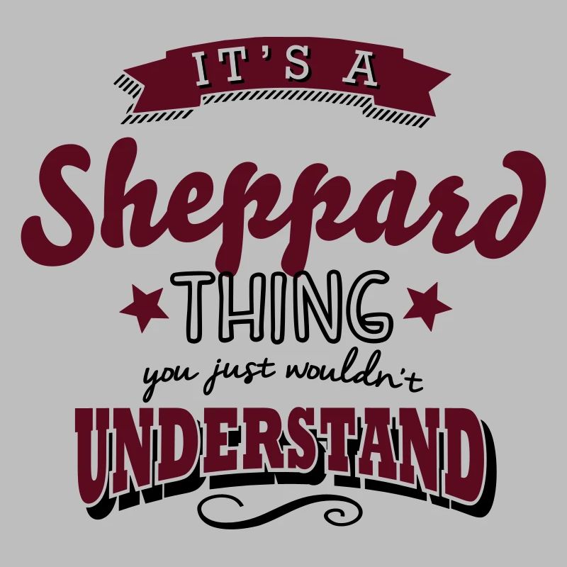 its a sheppard name surname thing