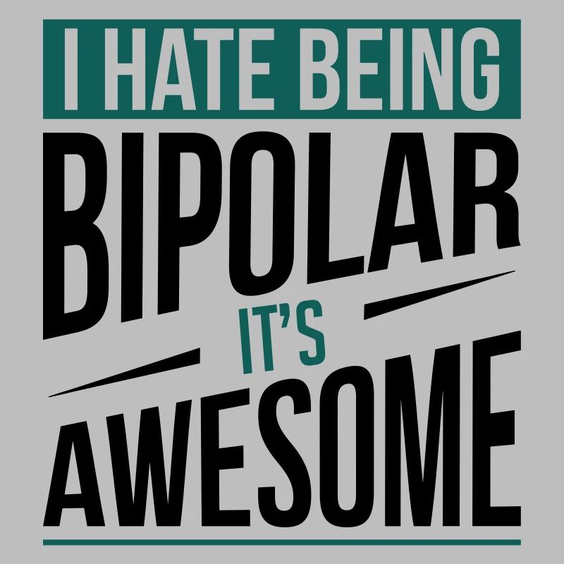 I Hate Being Bipolar