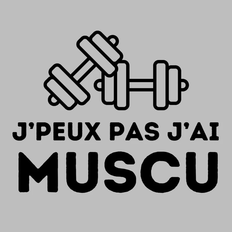 J'peux pas j'ai muscu - tshirt, sweat, pull