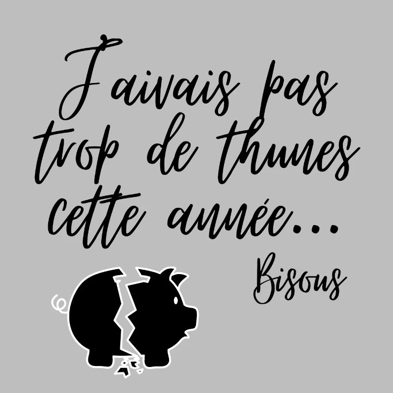 J'avais pas trop de thunes ette année ... Bisous