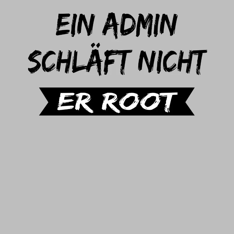 Un administrateur ne dort pas lui root , admin phrase