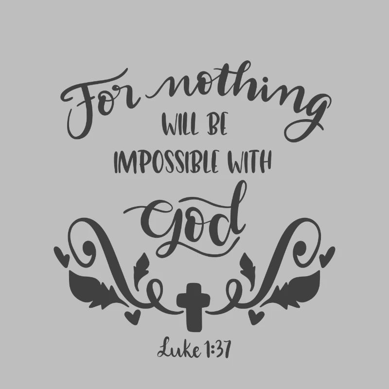 Christian Design For nothing will be impossible