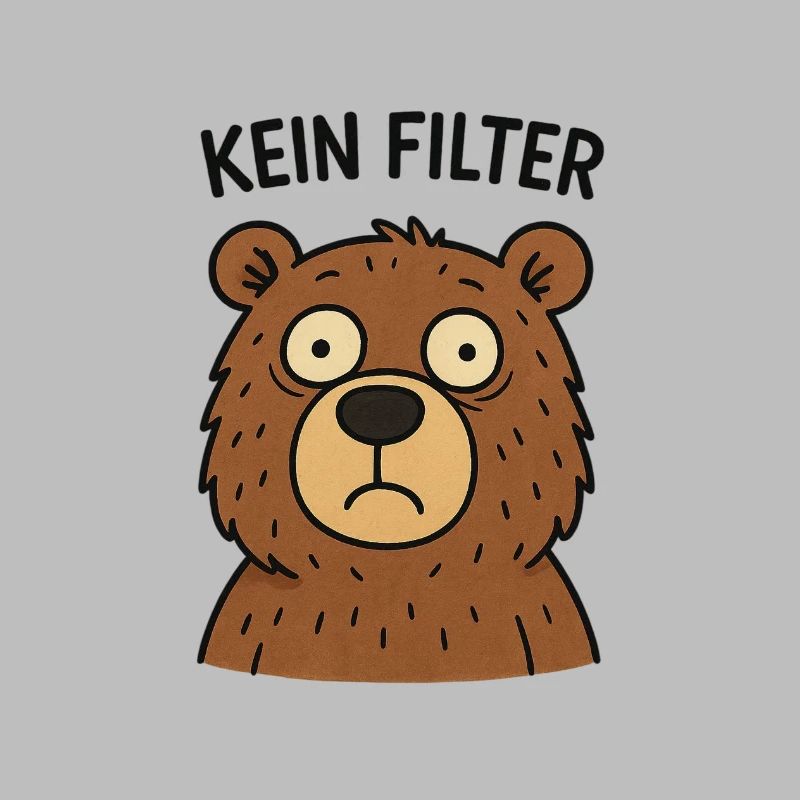 Kein Filter Bär – Echtheit